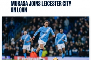 官方：曼城18岁中场穆卡萨租借至莱斯特城，租期为本赛季剩余时间